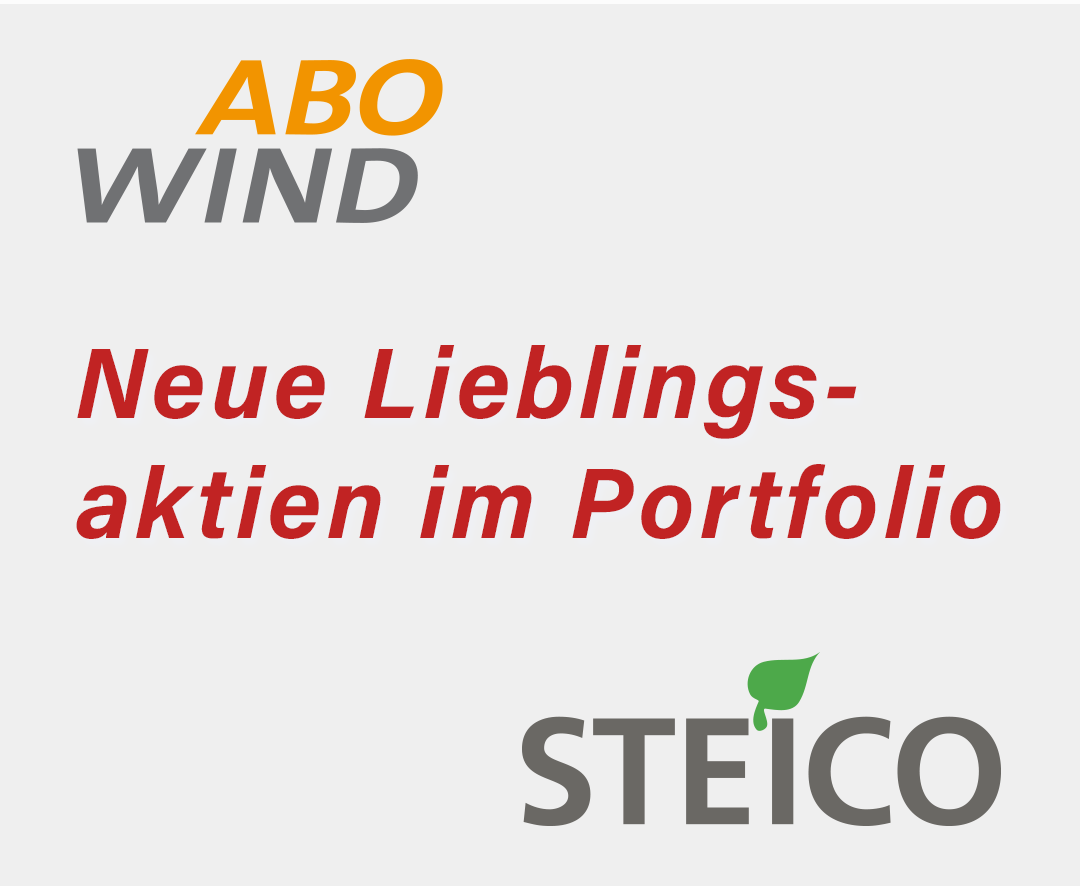 Neue Lieblingsaktien im Portfolio: AboWind und Steico